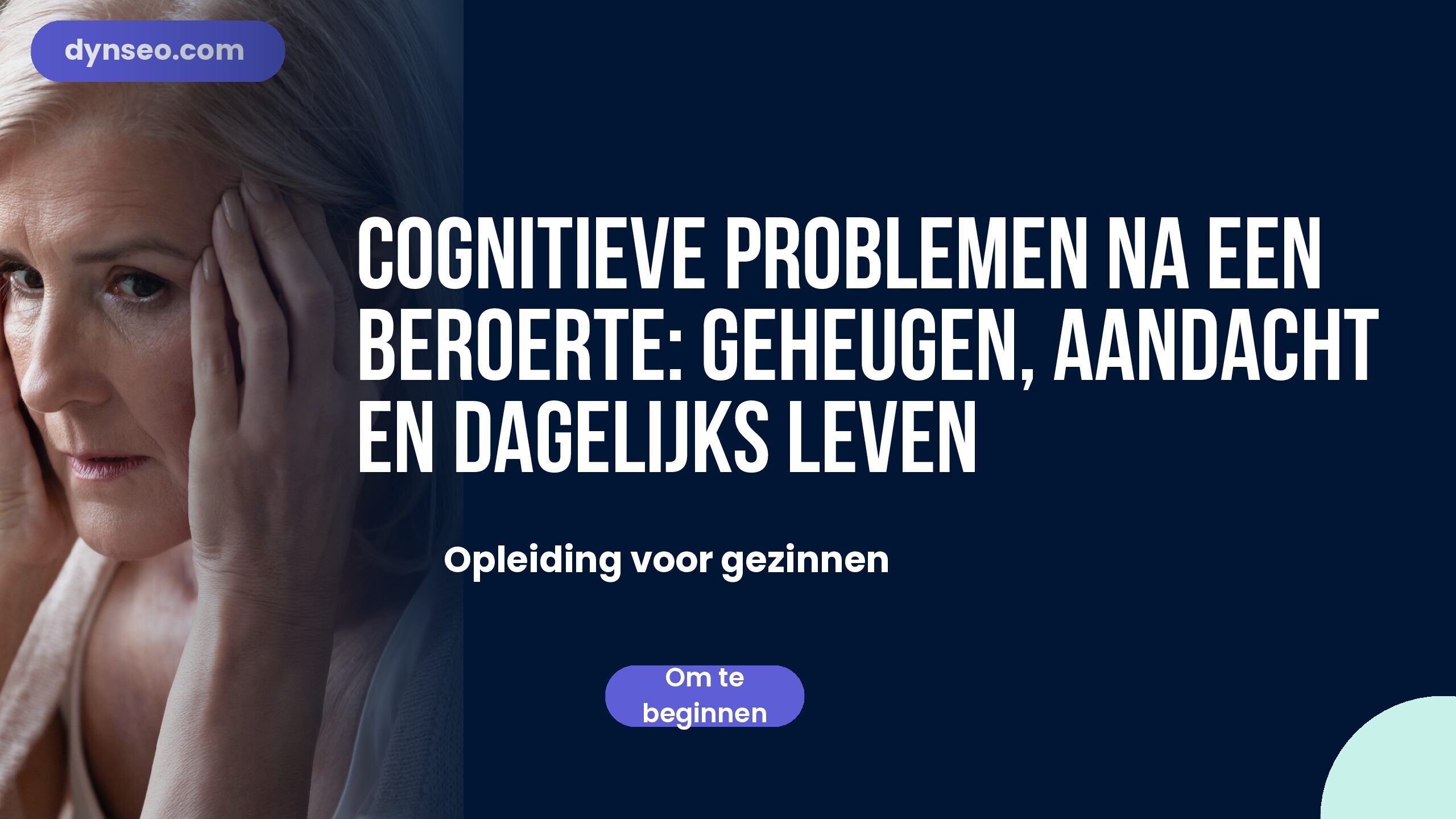 Cognitieve problemen na een beroerte: geheugen, aandacht en dagelijks leven