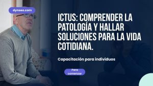 Ictus: comprender la enfermedad y encontrar soluciones para la vida cotidiana