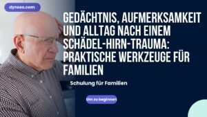 Gedächtnis, Aufmerksamkeit und Alltag nach einem Schädel-Hirn-Trauma: praktische Werkzeuge für Familien