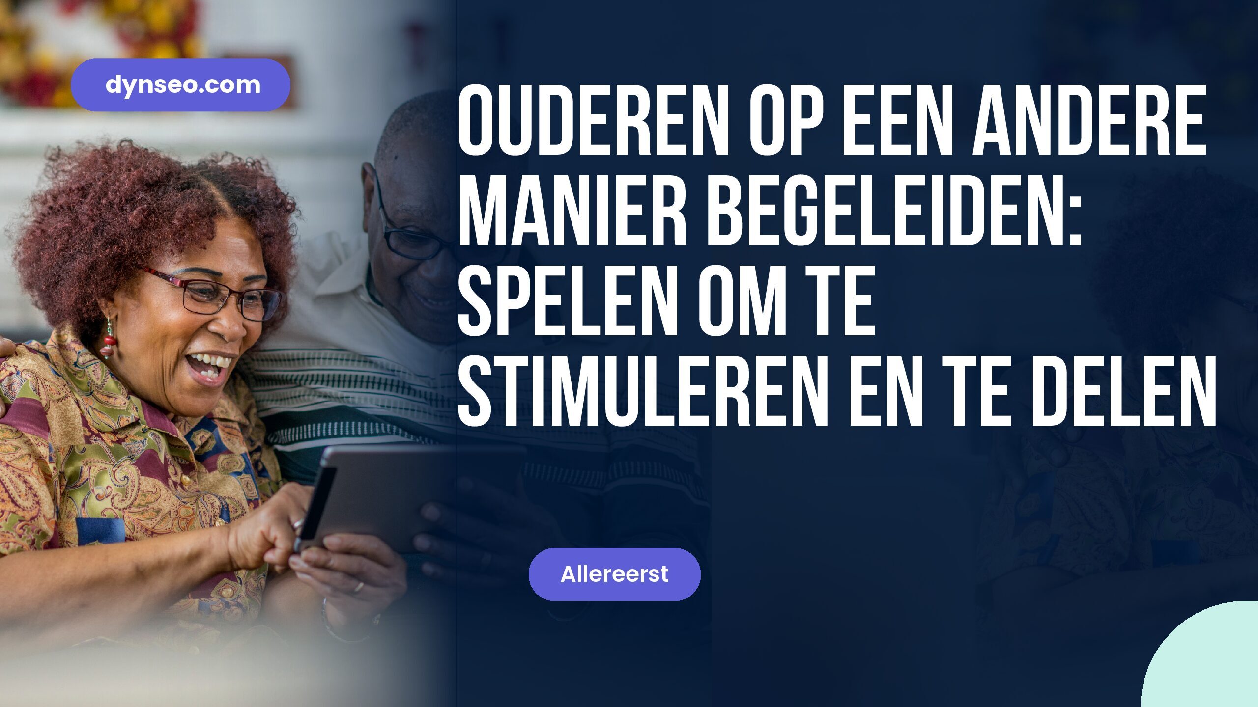 Training Ouderen op een andere manier begeleiden: spelen om te stimuleren en te delen