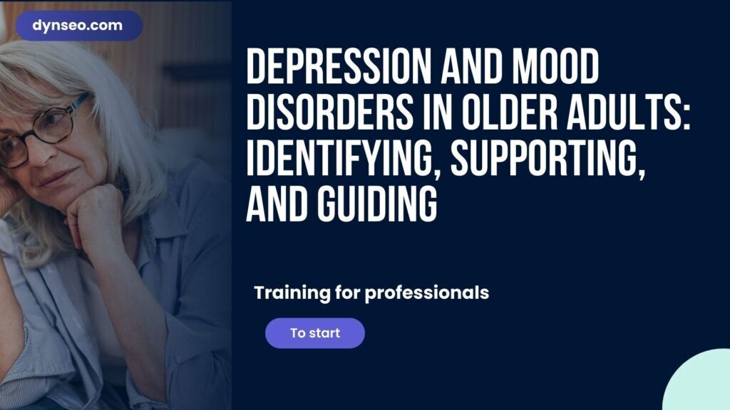 Depression and Mood Disorders in Seniors: Identifying, Supporting, and Guiding