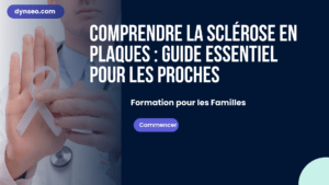 Comprendre la sclérose en plaques : guide essentiel pour les proches