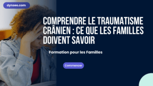 Comprendre le traumatisme crânien : ce que les familles doivent savoir