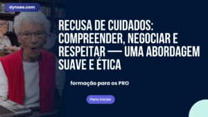 Recusa de cuidados: compreender, negociar e respeitar — uma abordagem suave e ética