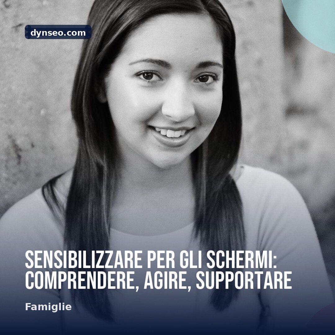 Sensibilizzare per gli schermi comprendere agire supportare