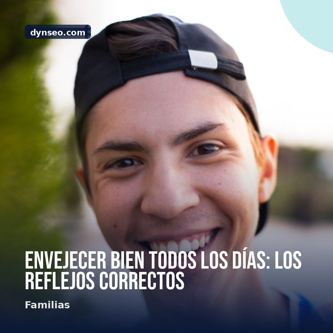 Envejecer bien todos los dias los reflejos correctos