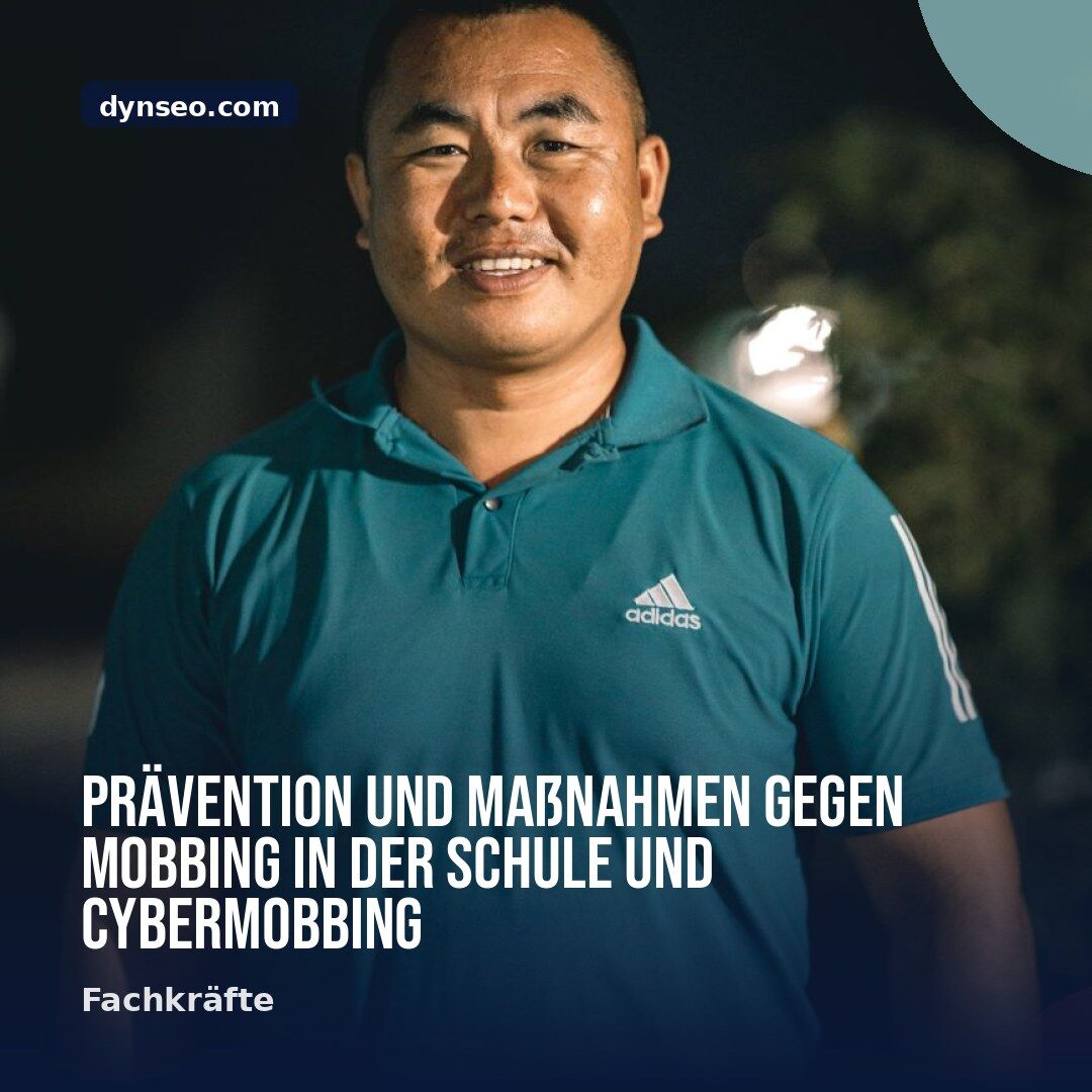 Pravention und Masnahmen gegen Mobbing in der Schule und Cybermobbing