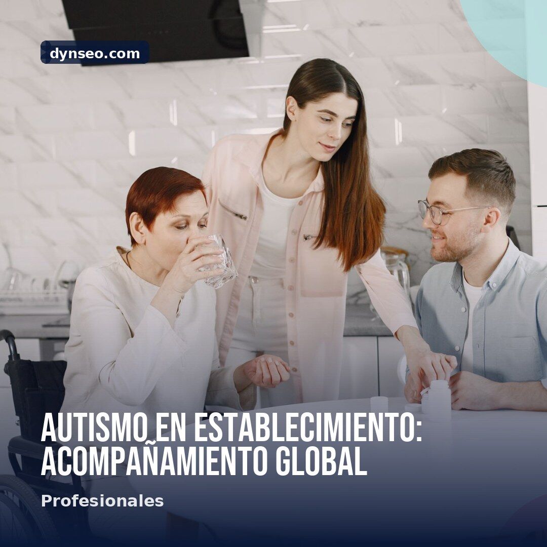 Autismo en establecimiento Acompanamiento Global