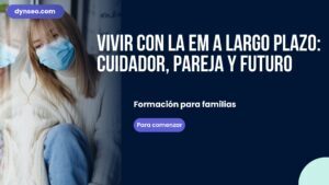 Vivir con la EM a largo plazo: cuidador, pareja y futuro