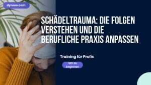 Schädeltrauma: Die Folgen verstehen und die berufliche Praxis anpassen