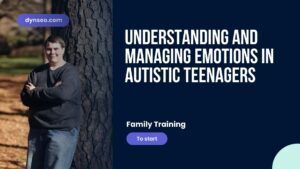 Understanding and managing emotions in autistic teenagers