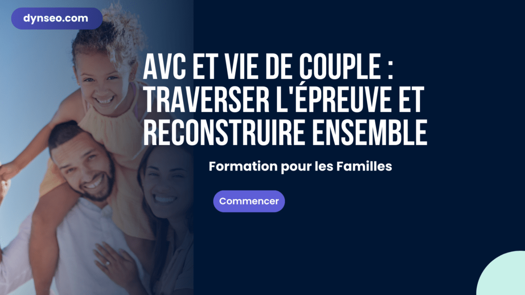 AVC et vie de couple : traverser l'épreuve et reconstruire ensemble